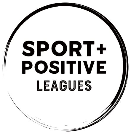 SPORT+ POSITIVE LEAGUES